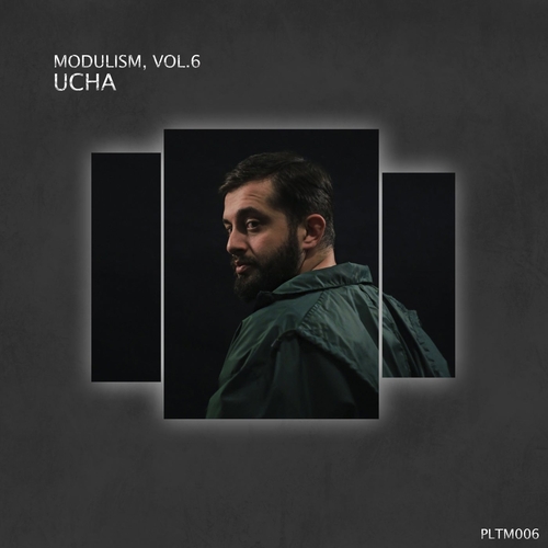 VA - Modulism, Vol.6 (Compiled & Mixed by Ucha) [PLTM006]